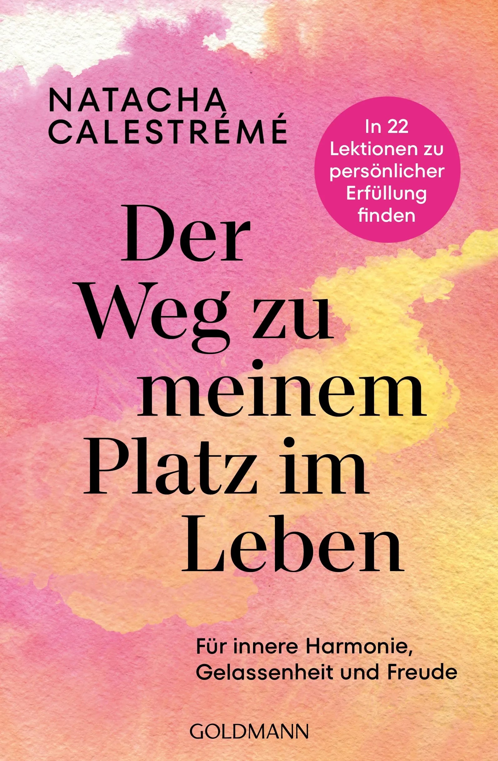 Cover: Der Weg zu meinem Platz im Leben (E-Book) von Natacha Calestrémé