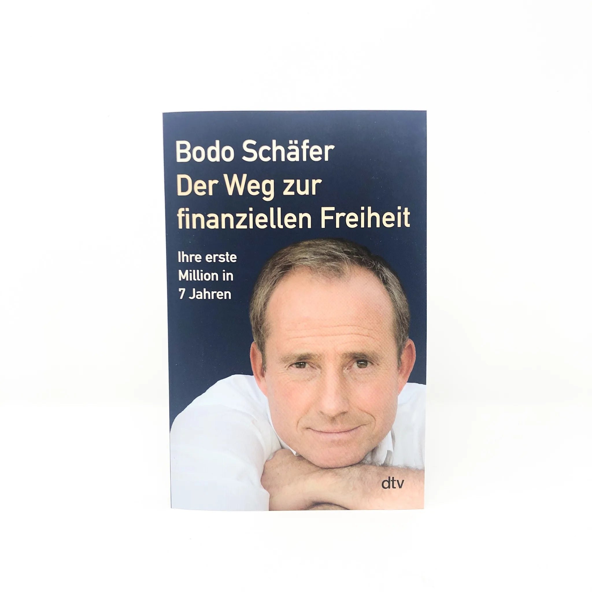 Bodo Schäfer - Der Weg zur finanziellen Freiheit