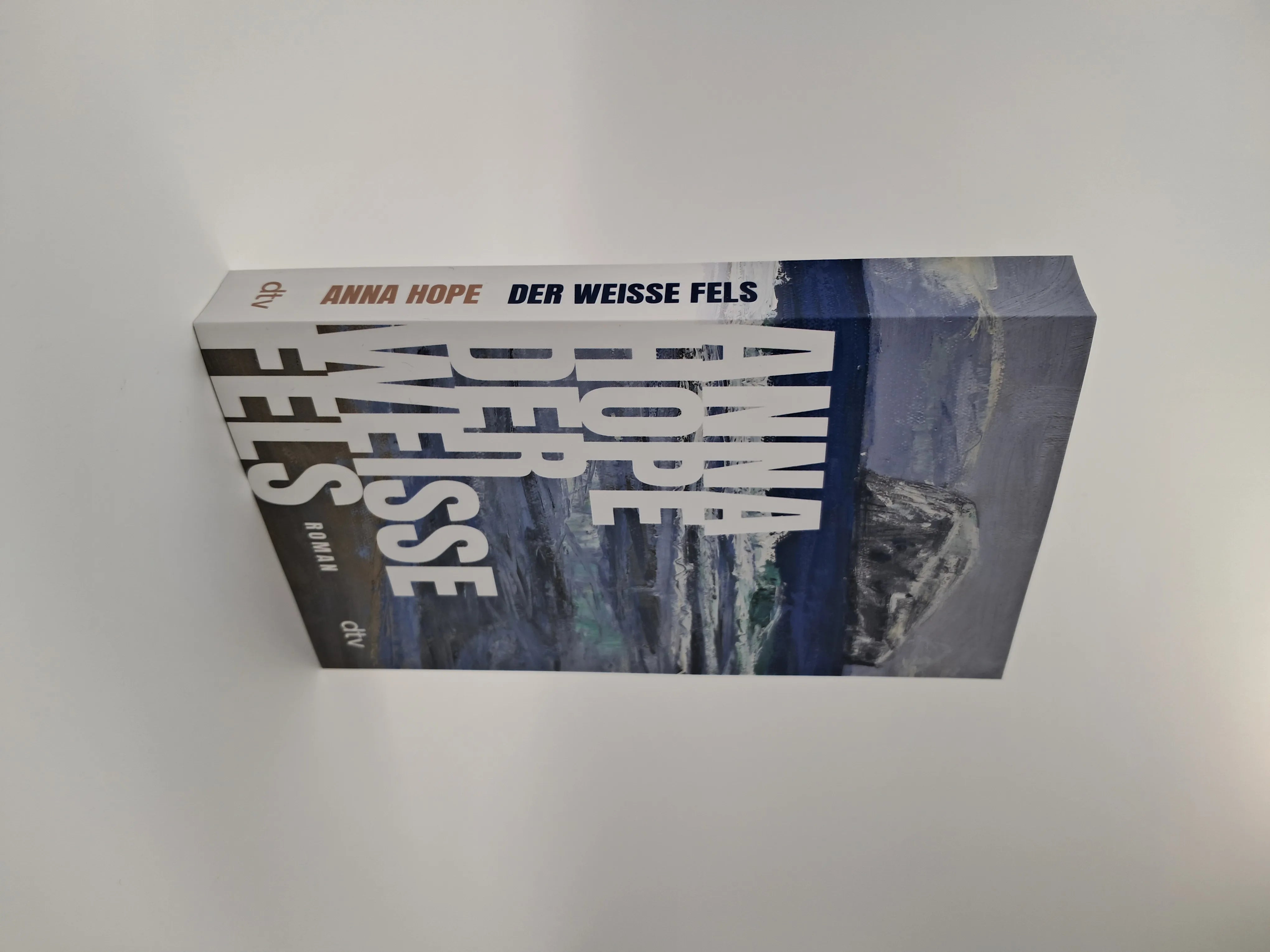 Anna Hope - Der weiße Fels