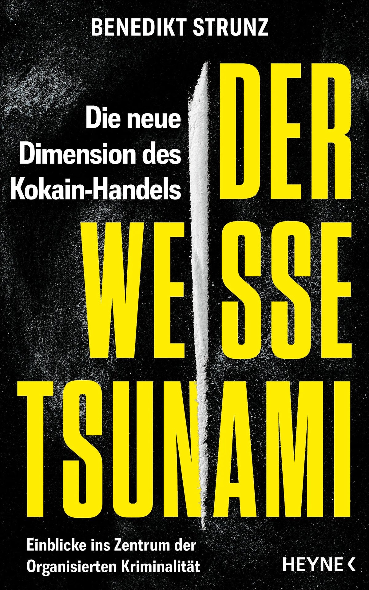 Cover: Der weiße Tsunami (Hardcover) von Benedikt Strunz