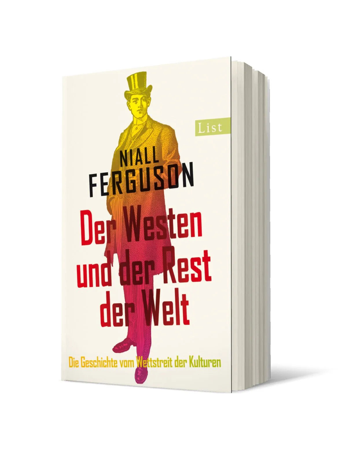 Niall Ferguson - Der Westen und der Rest der Welt