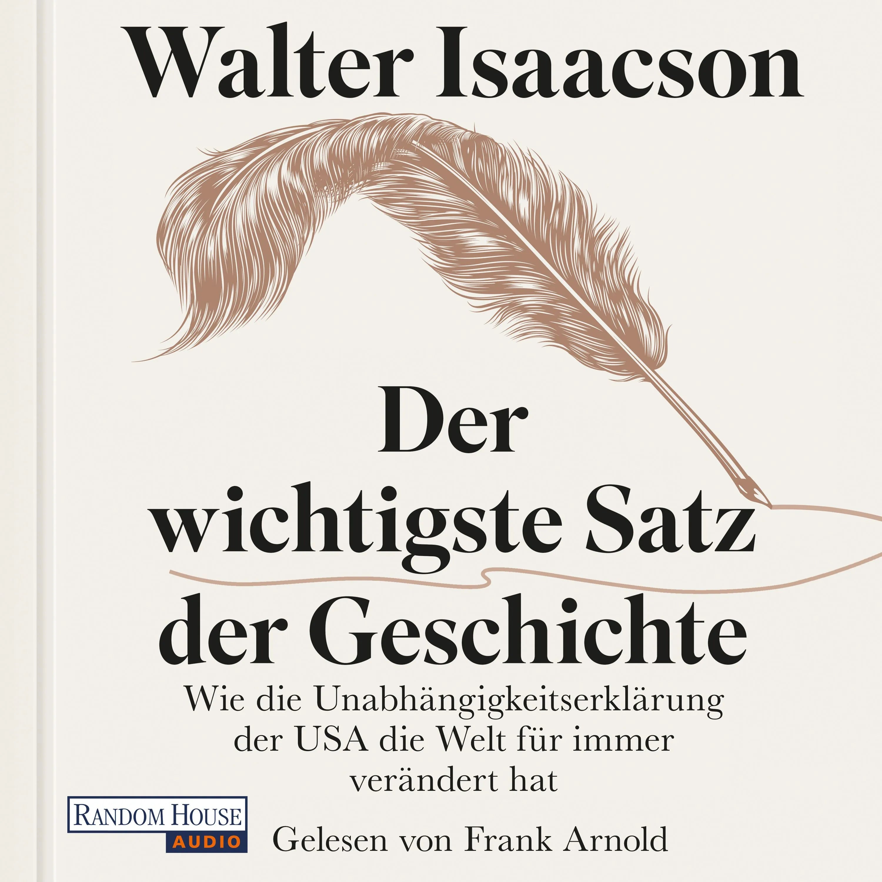 Cover: Der wichtigste Satz der Geschichte (Hörbuch Download) von Walter Isaacson