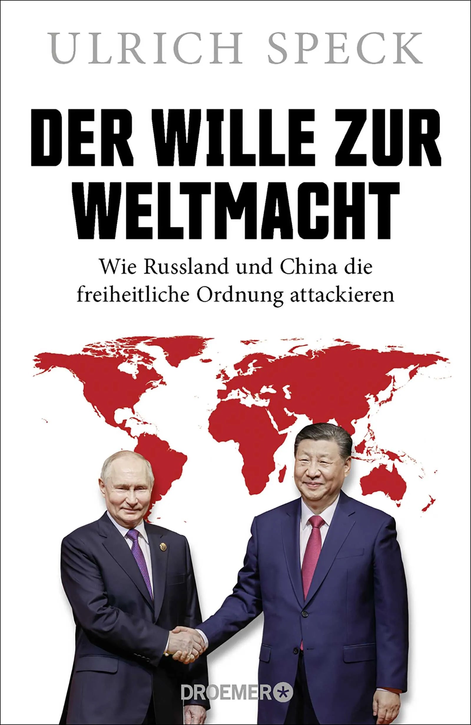 Buchcover von 'Der Wille zur Weltmacht' - Gebundene Ausgabe von Ulrich Speck