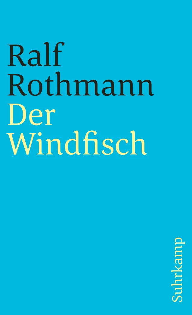 Buchcover von 'Der Windfisch' - Taschenbuch von Ralf Rothmann