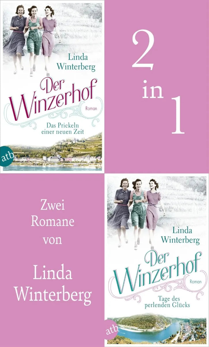 Cover: Der Winzerhof - Das Prickeln einer neuen Zeit & Tage des perlenden Glücks (E-Book) von Linda Winterberg