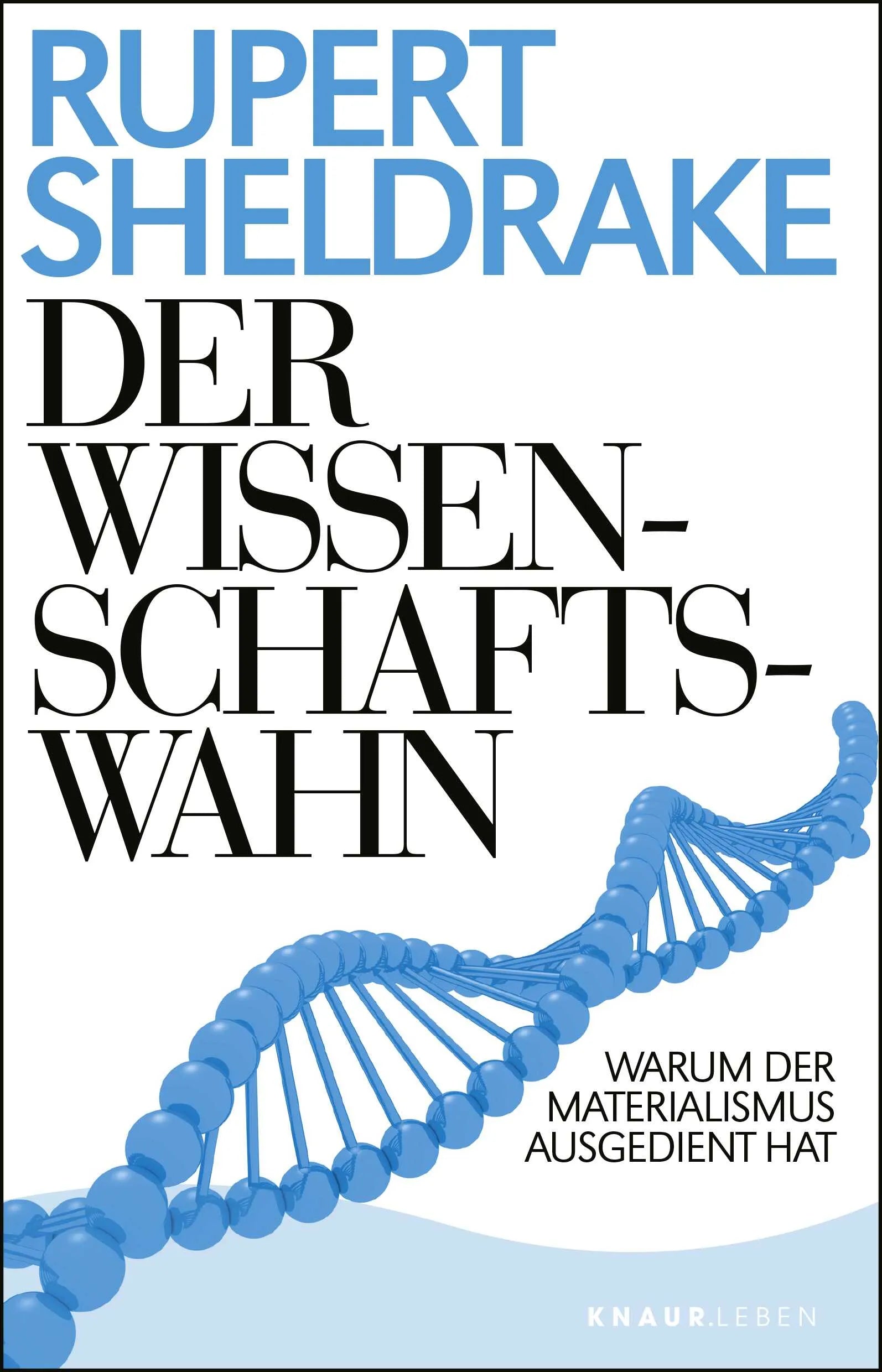 Buchcover von 'Der Wissenschaftswahn' - Taschenbuch von Rupert Sheldrake