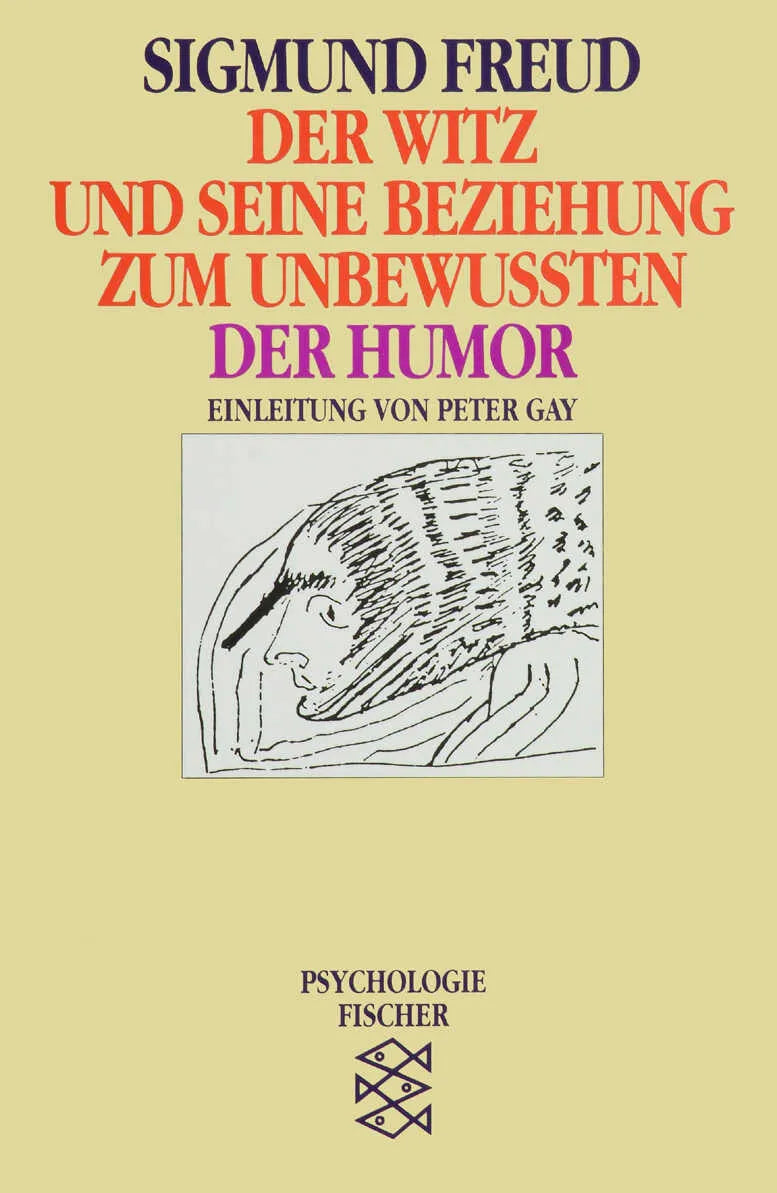 Buchcover von 'Der Witz und seine Beziehung zum Unbewußten / Der Humor' - Taschenbuch von Sigmund Freud