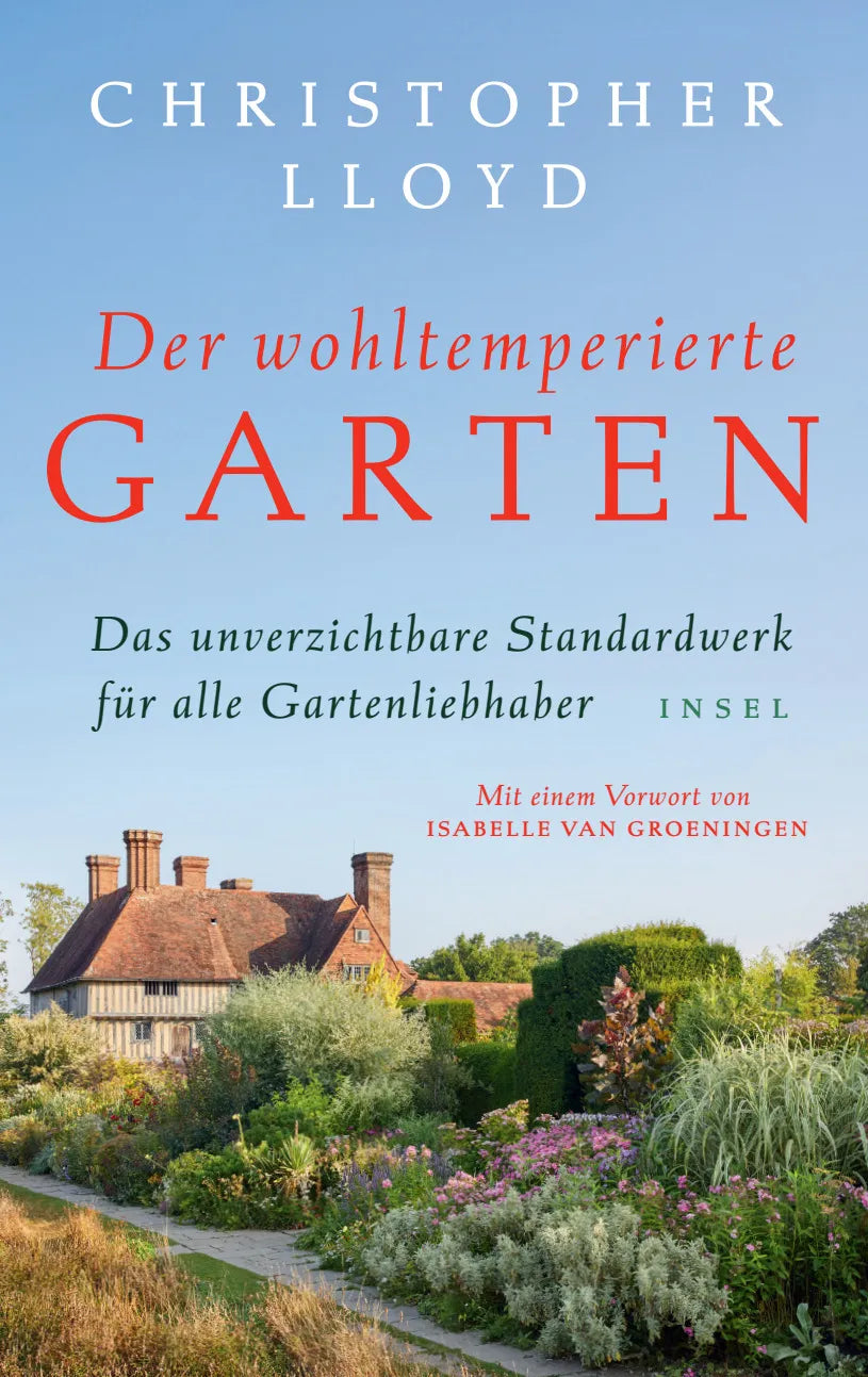 Buchcover von 'Der wohltemperierte Garten' - Gebundene Ausgabe von Christopher Lloyd