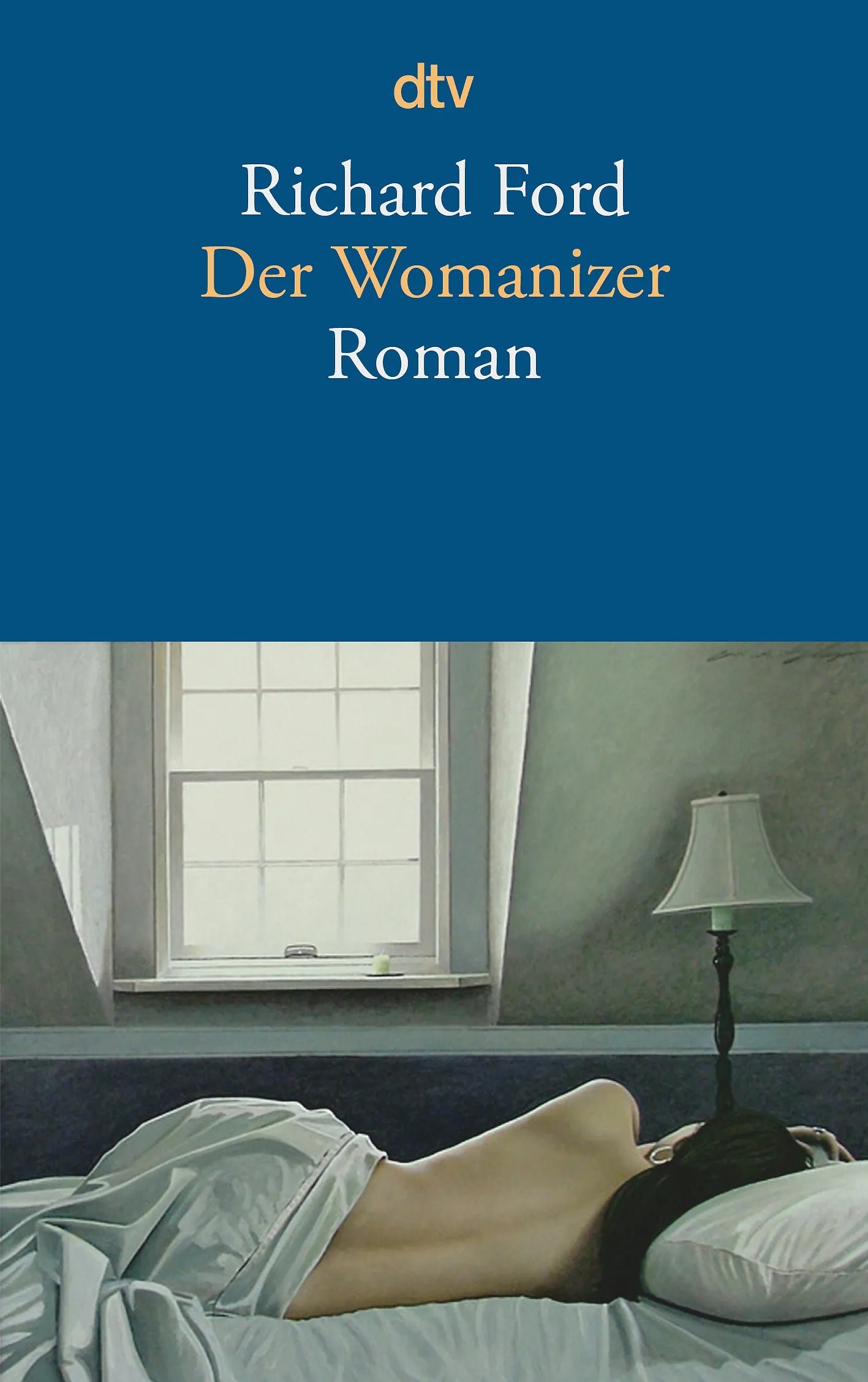 Buchcover von 'Der Womanizer' - Taschenbuch von Richard Ford