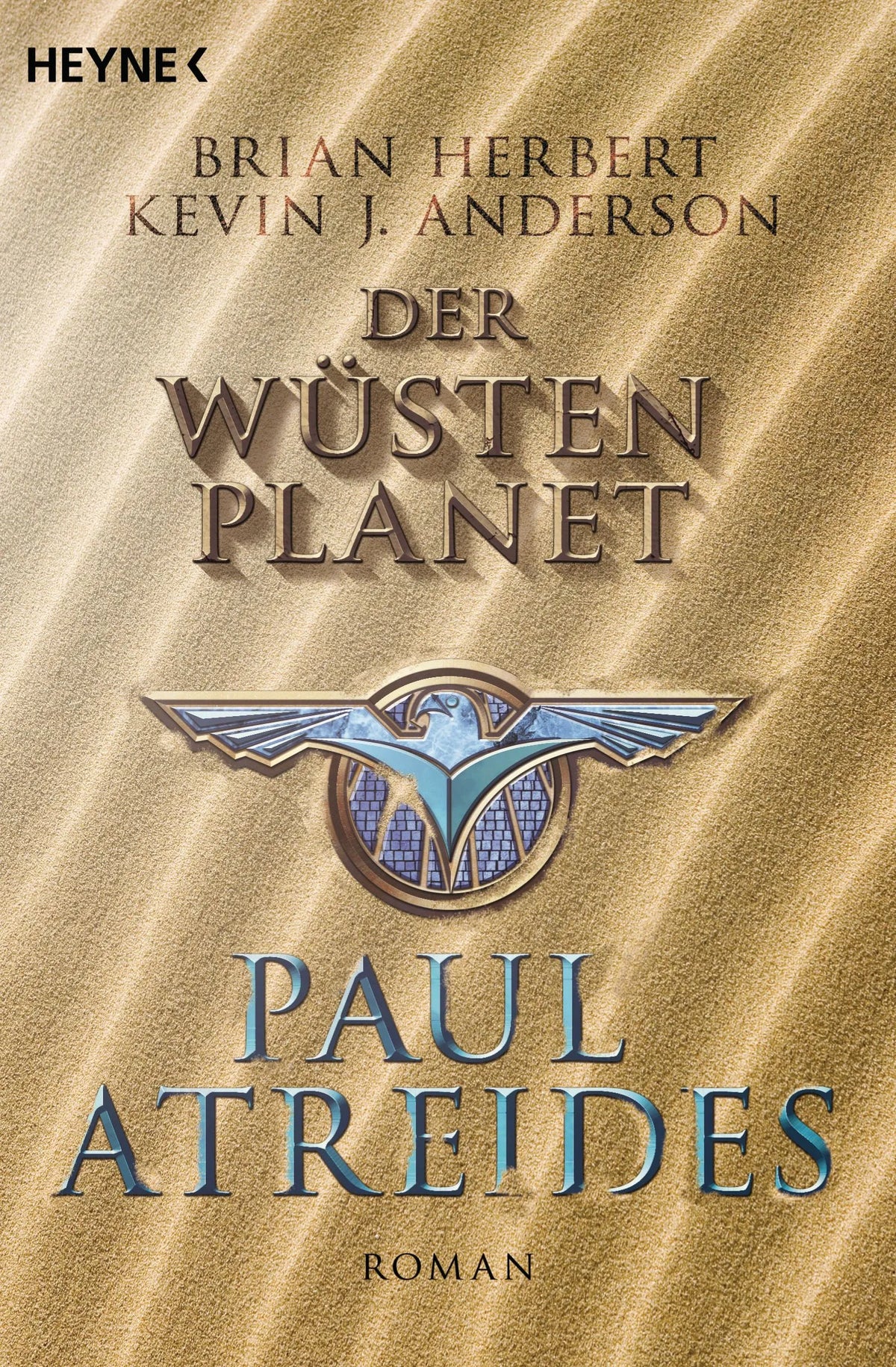 Cover: Der Wüstenplanet: Paul Atreides (E-Book) von Brian Herbert
