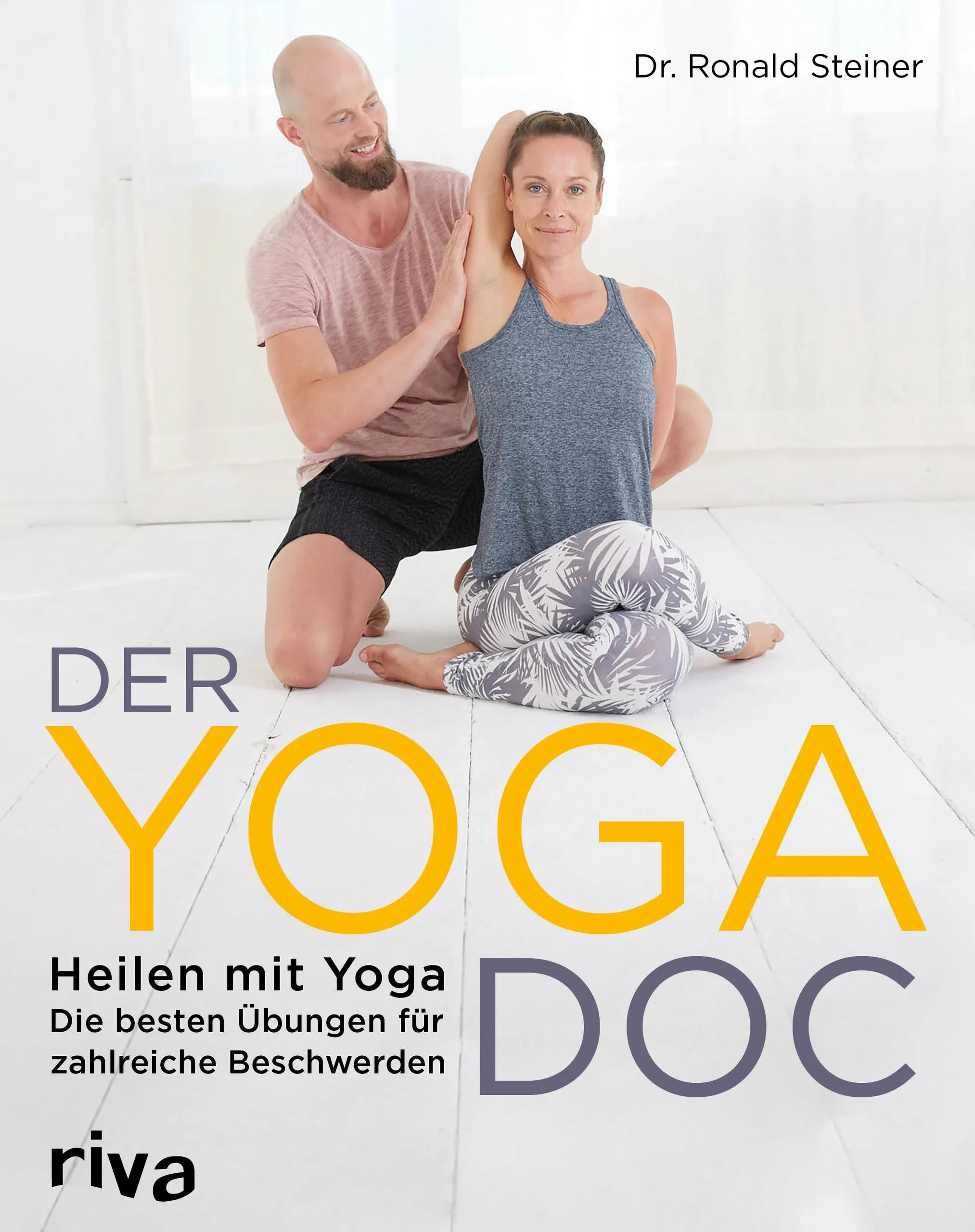 Buchcover von 'Der Yoga-Doc' - Taschenbuch von Ronald Steiner