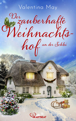 Cover: Der zauberhafte Weihnachtshof an der Schlei (Taschenbuch) von Valentina May