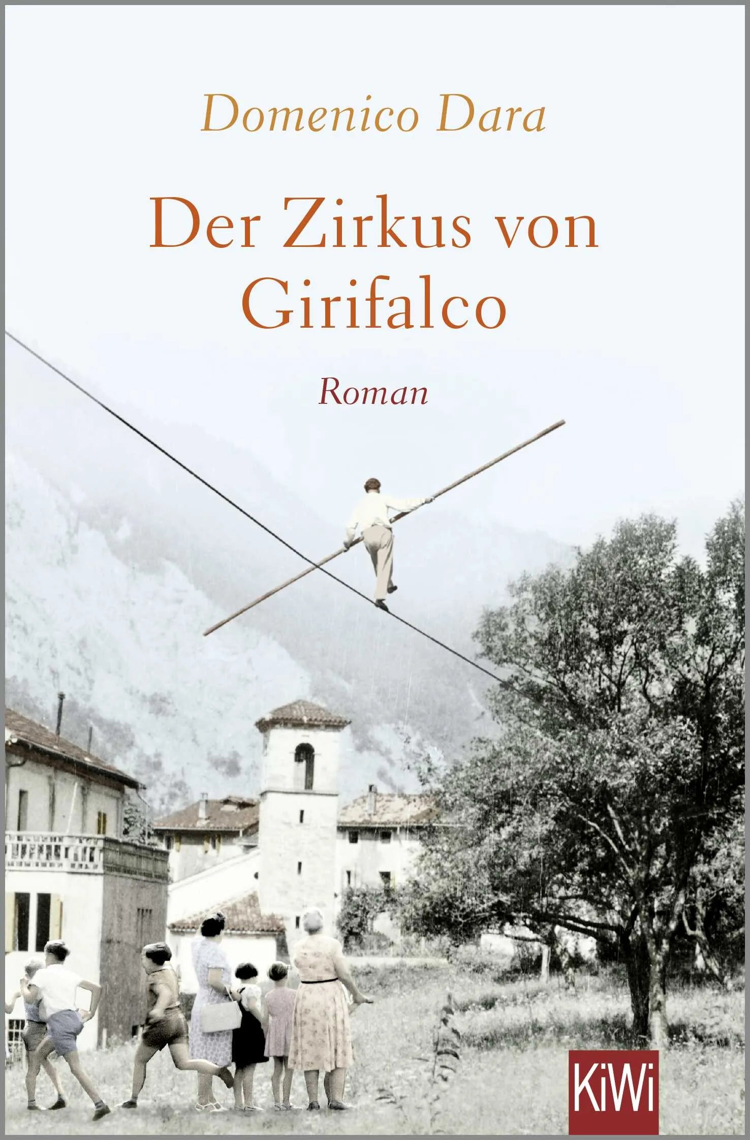 Buchcover von 'Der Zirkus von Girifalco' - Taschenbuch von Domenico Dara