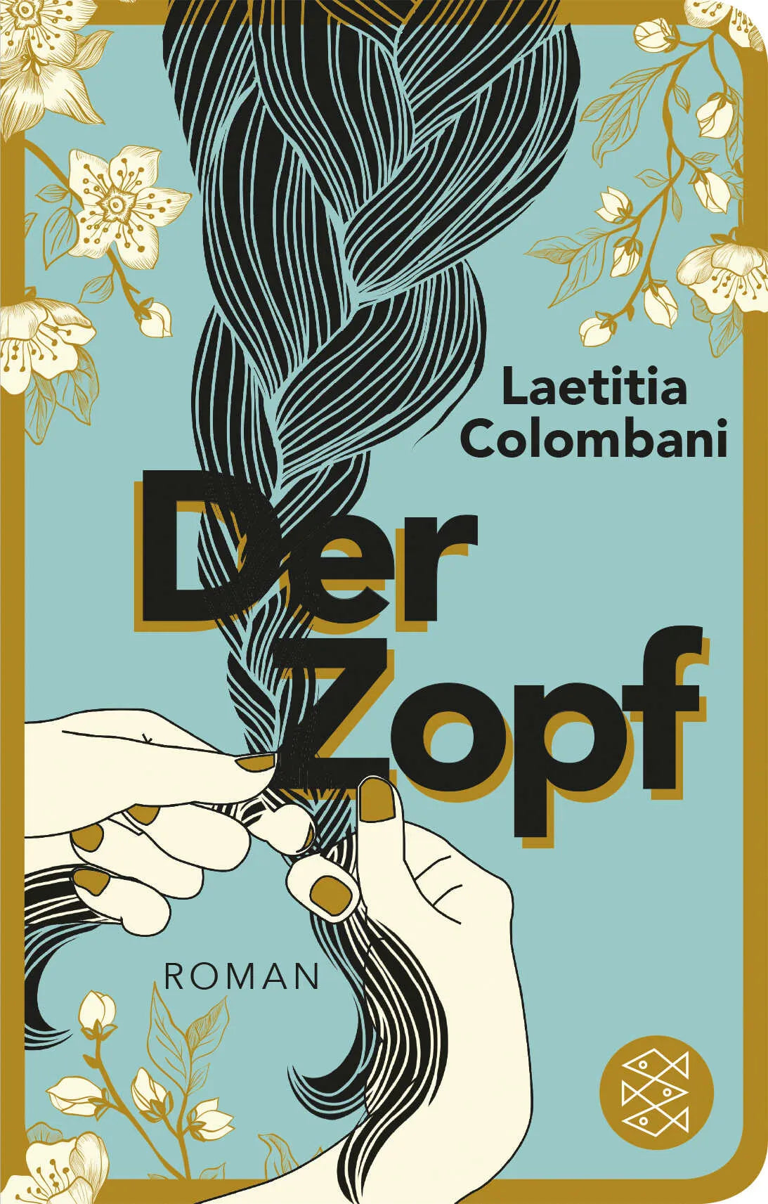 Buchcover von 'Der Zopf' - Gebundene Ausgabe von Laetitia Colombani