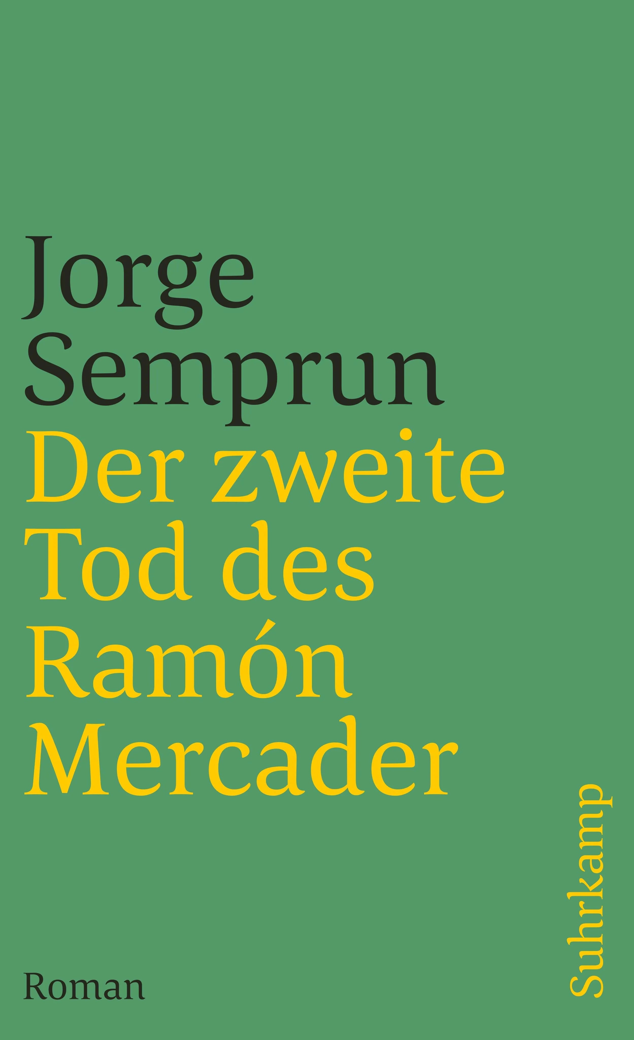 Buchcover von 'Der zweite Tod des Ramón Mercader' - Taschenbuch von Jorge Semprún