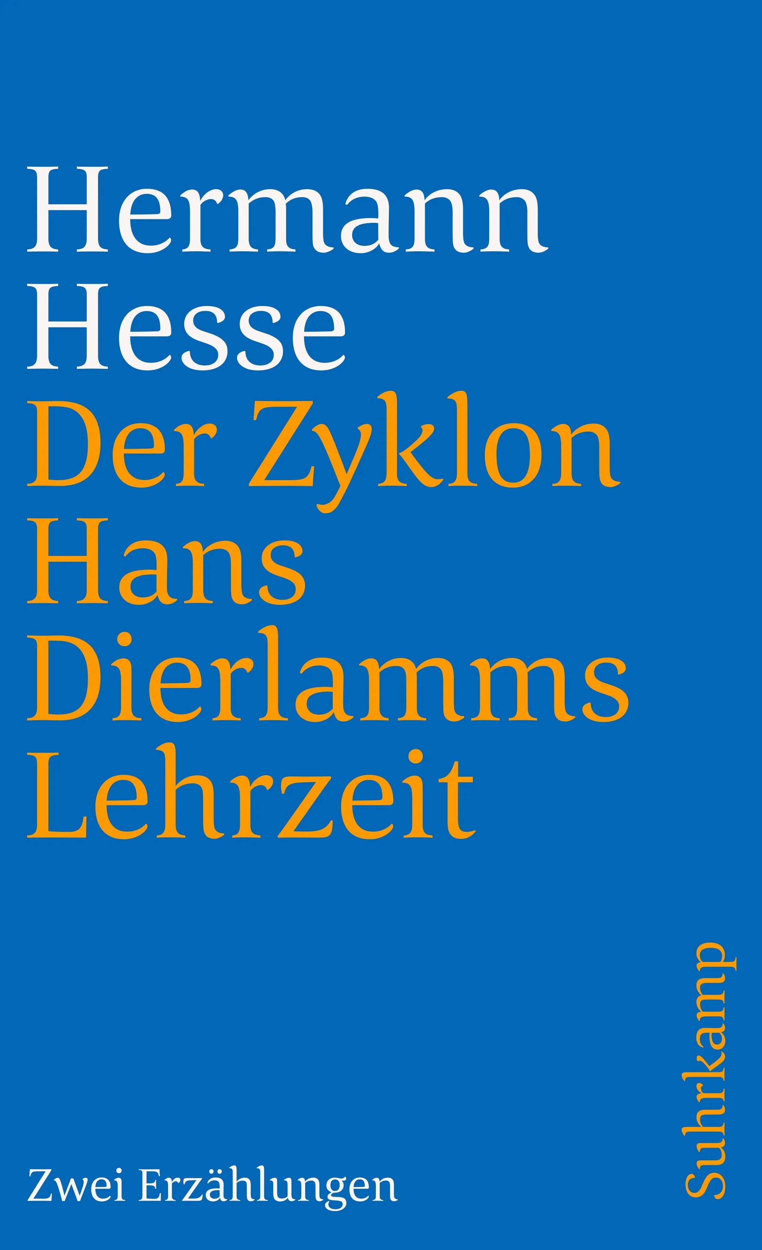 Buchcover von 'Der Zyklon und Hans Dierlamms Lehrzeit' - Taschenbuch von Hermann Hesse