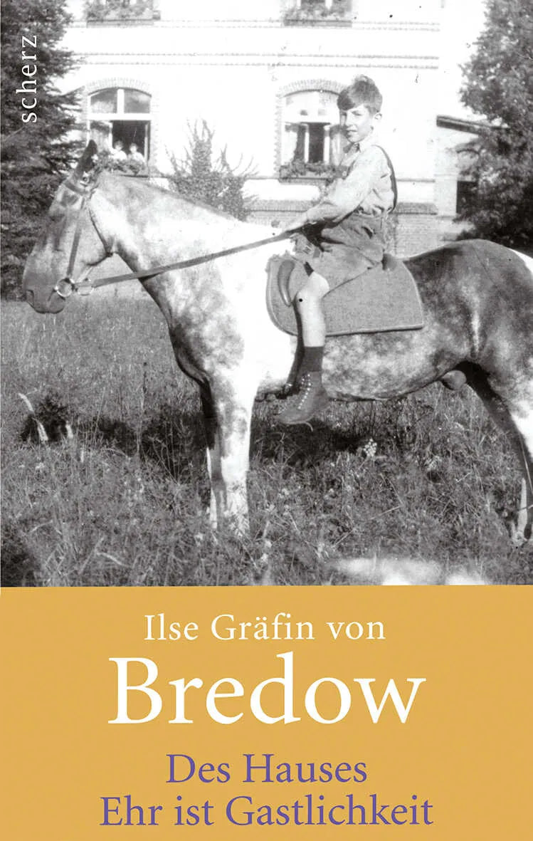 Buchcover von 'Des Hauses Ehr ist Gastlichkeit' - Gebundene Ausgabe von Ilse Gräfin von Bredow
