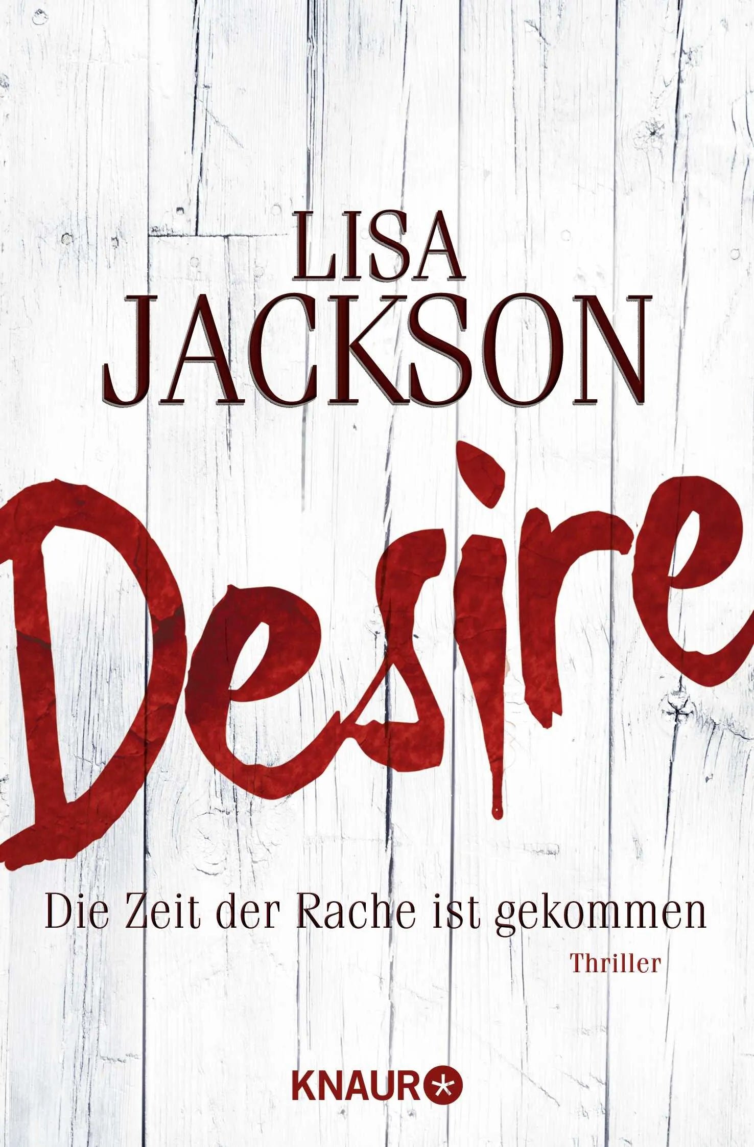 Buchcover von 'Desire. Die Zeit der Rache ist gekommen' - Taschenbuch von Lisa Jackson