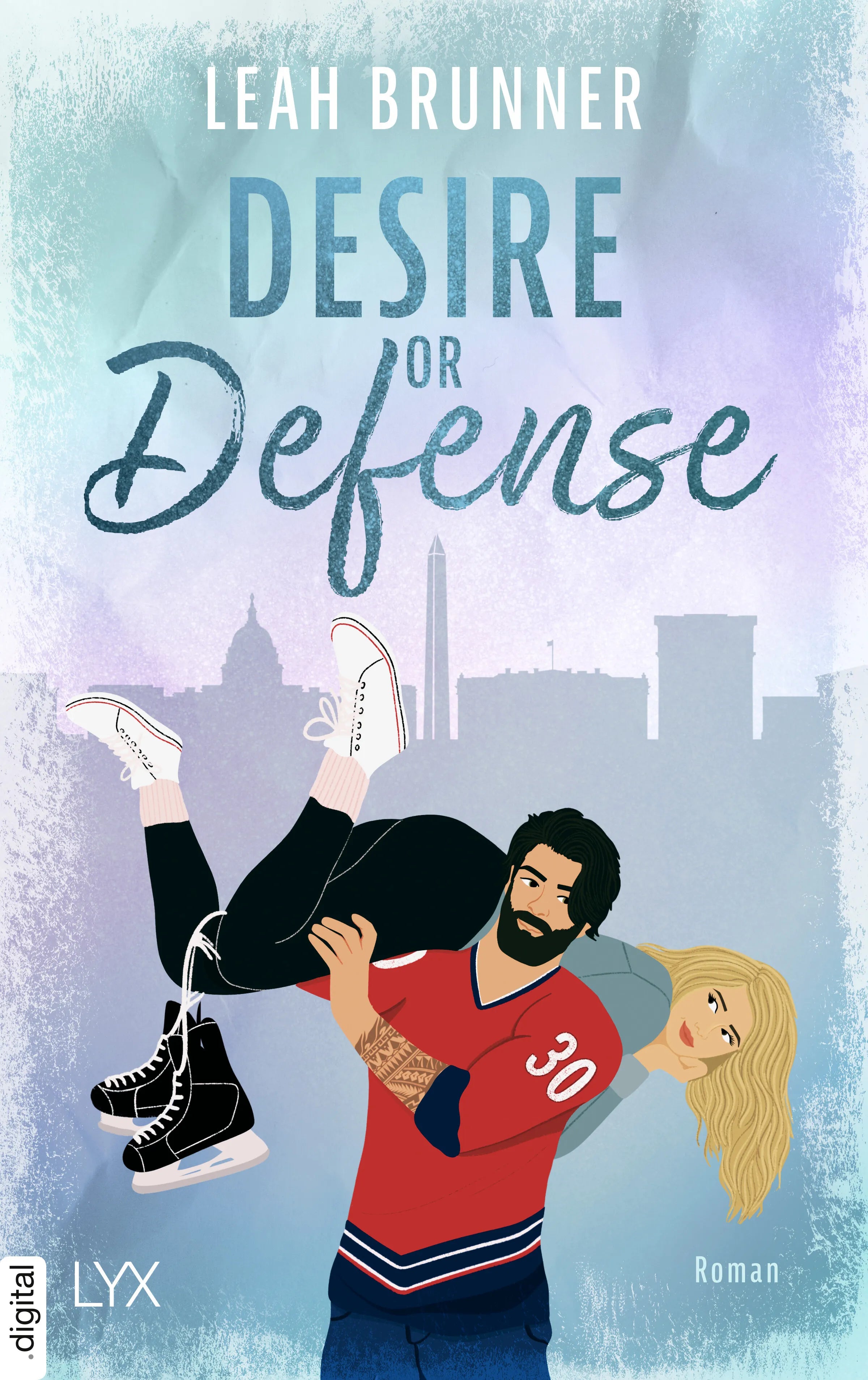 Cover: Desire or Defense (E-Book) von Leah Brunner