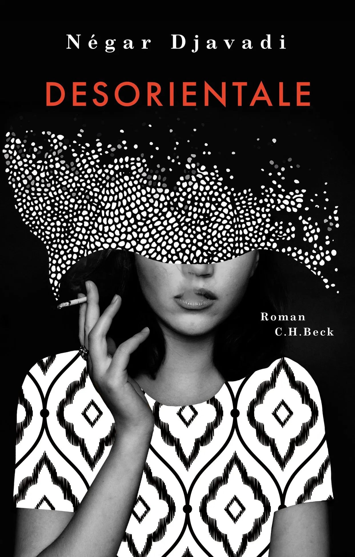 Buchcover von 'Desorientale' - Gebundene Ausgabe von Négar Djavadi