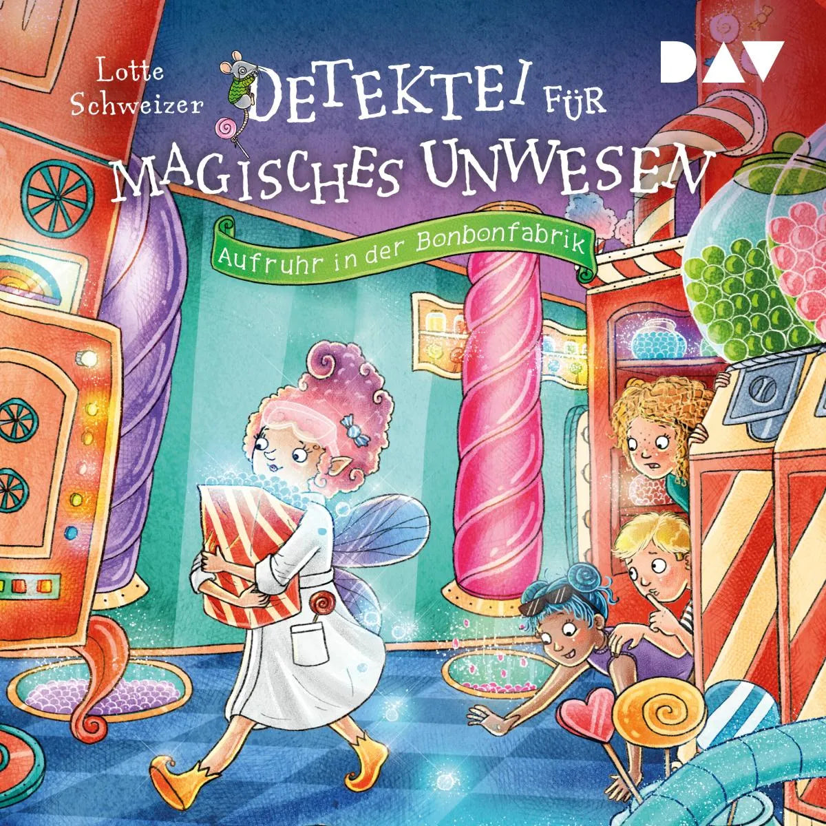 Cover: Detektei für magisches Unwesen - Teil 3: Aufruhr in der Bonbonfabrik (Hörbuch Download) von Lotte Schweizer