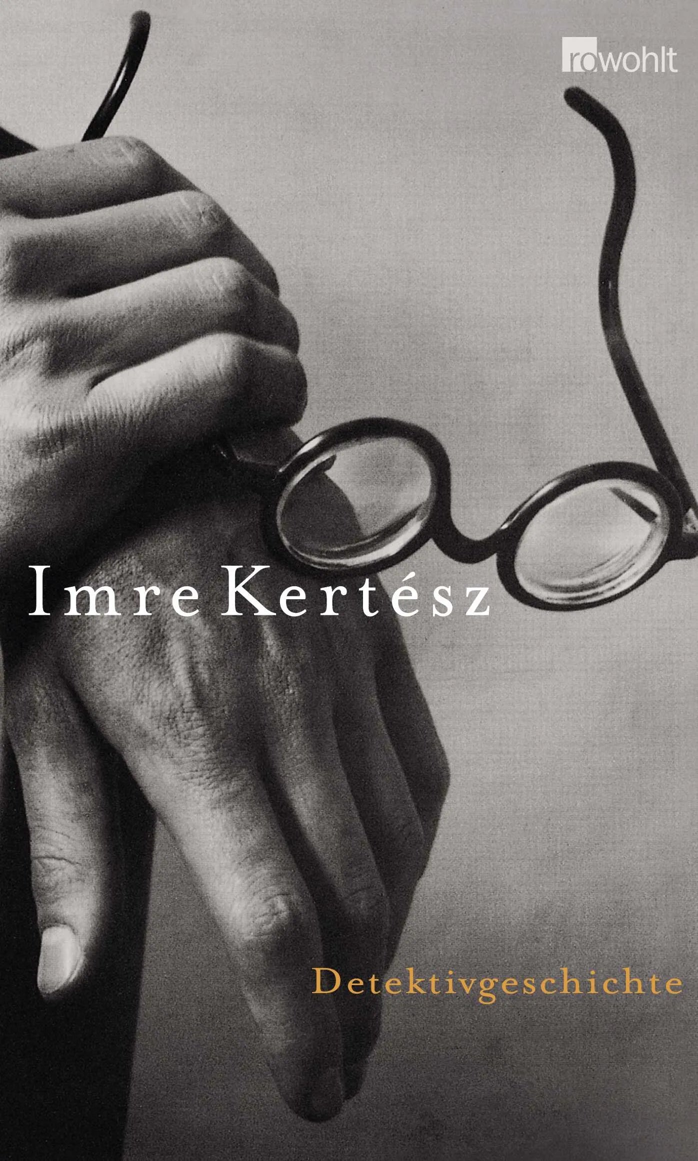 Buchcover von 'Detektivgeschichte' - Gebundene Ausgabe von Imre Kertész
