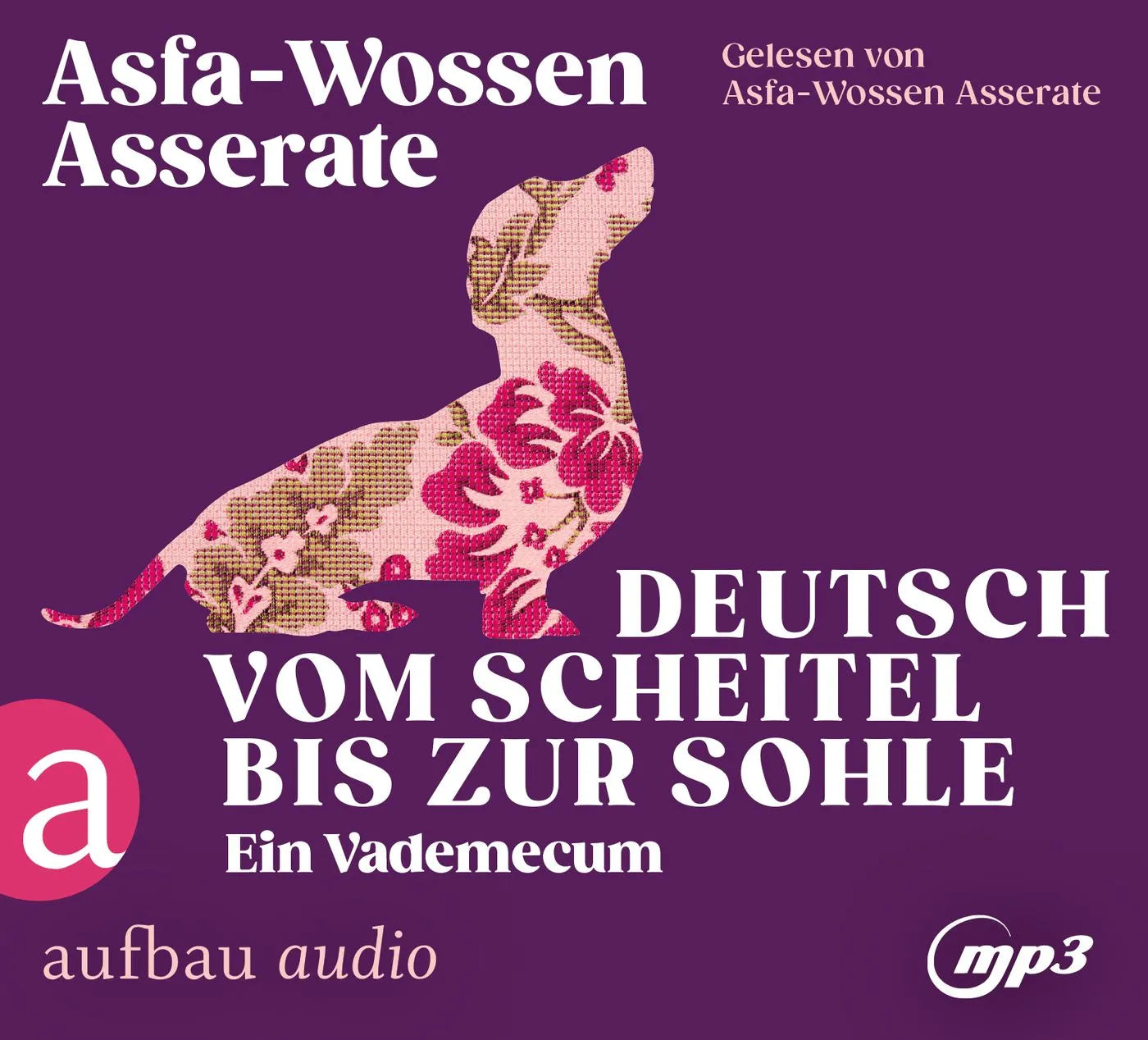 Buchcover von 'Deutsch vom Scheitel bis zur Sohle' - Hörbuch (CD) von Asfa-Wossen Asserate