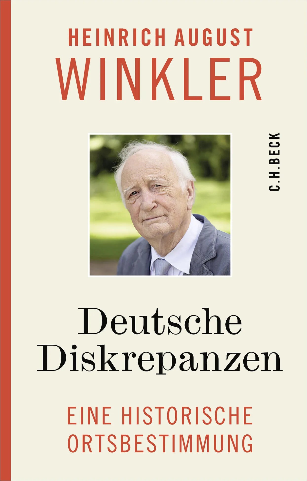 Cover: Deutsche Diskrepanzen (Hardcover) von Heinrich August Winkler