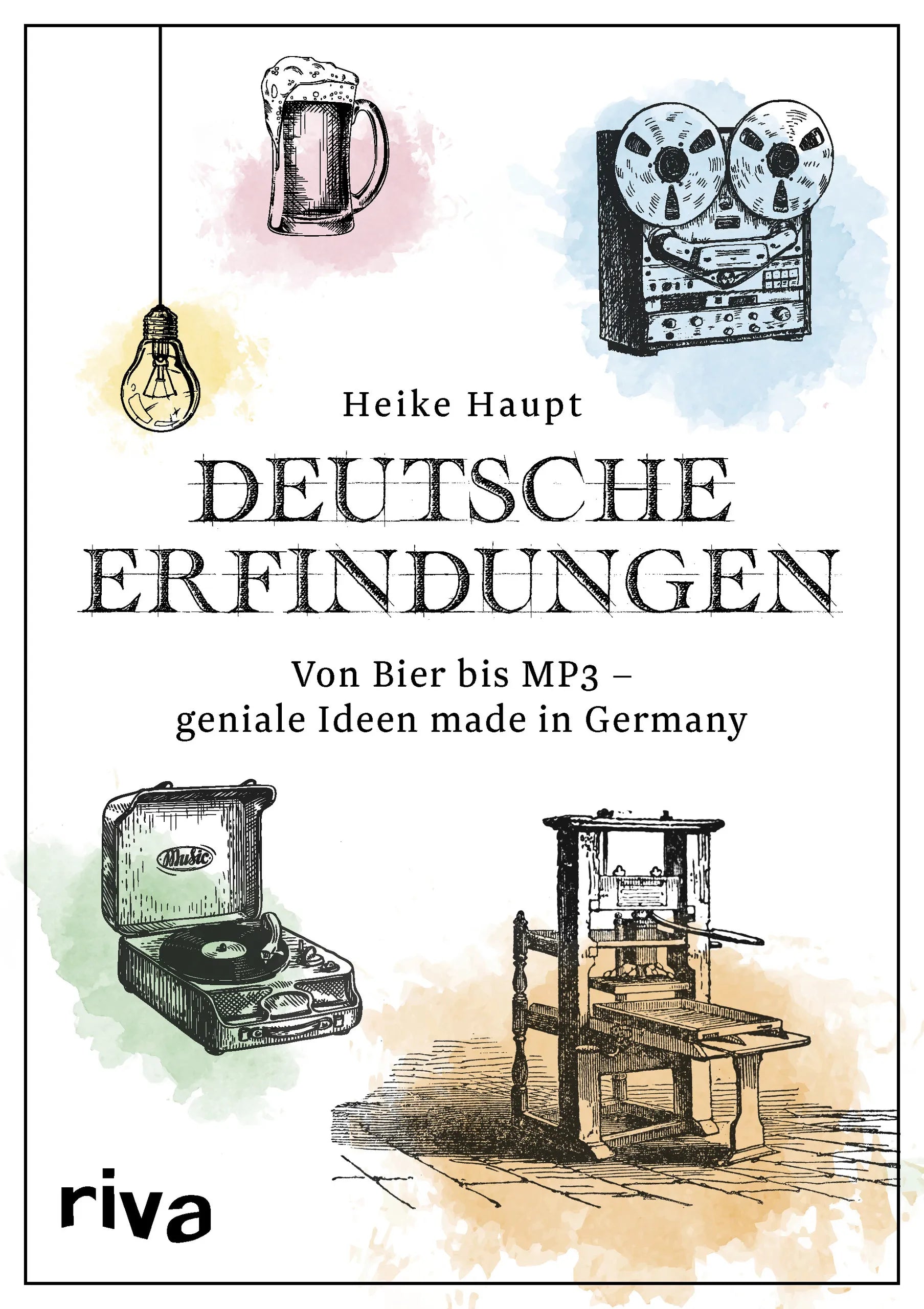Buchcover von 'Deutsche Erfindungen' - Gebundene Ausgabe von Heike Haupt