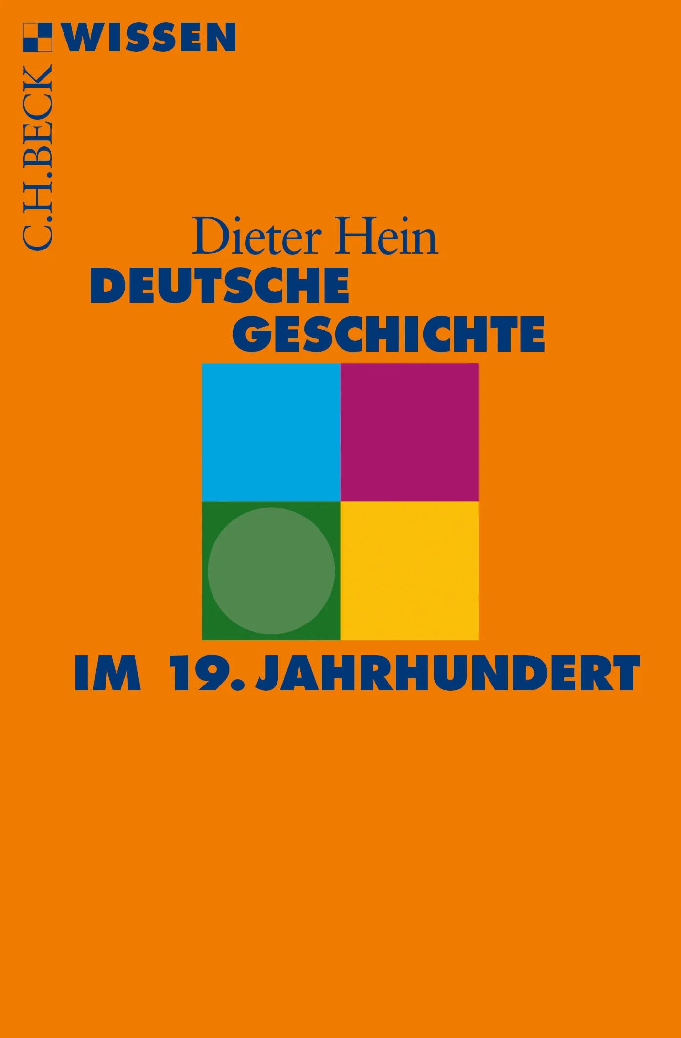 Buchcover von 'Deutsche Geschichte im 19. Jahrhundert' - Taschenbuch von Dieter Hein