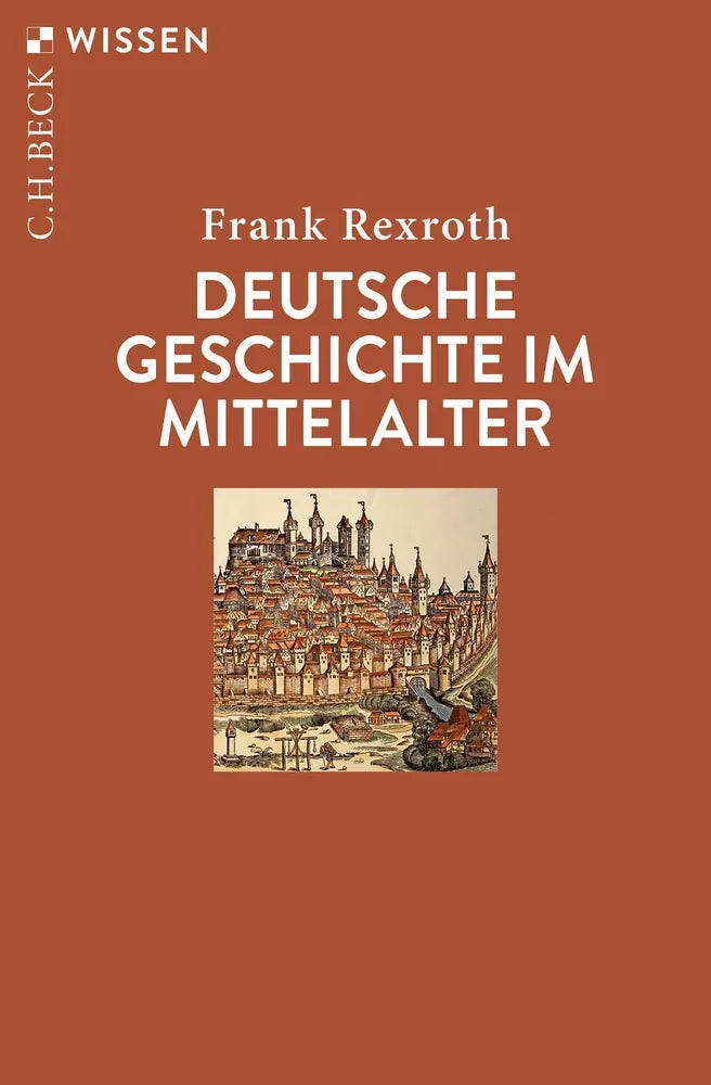 Cover: Deutsche Geschichte im Mittelalter (E-Book) von Frank Rexroth