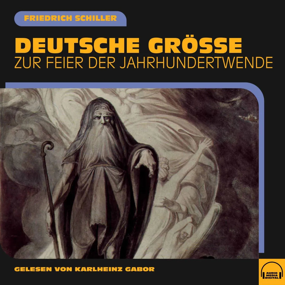 Cover: Deutsche Größe (Hörbuch Download) von Friedrich Schiller