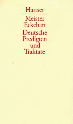 Buchcover von 'Deutsche Predigten und Traktate' - Gebundene Ausgabe von Meister Eckehart