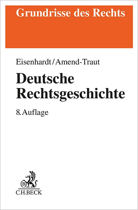 Buchcover von 'Deutsche Rechtsgeschichte' - Taschenbuch von Ulrich Eisenhardt