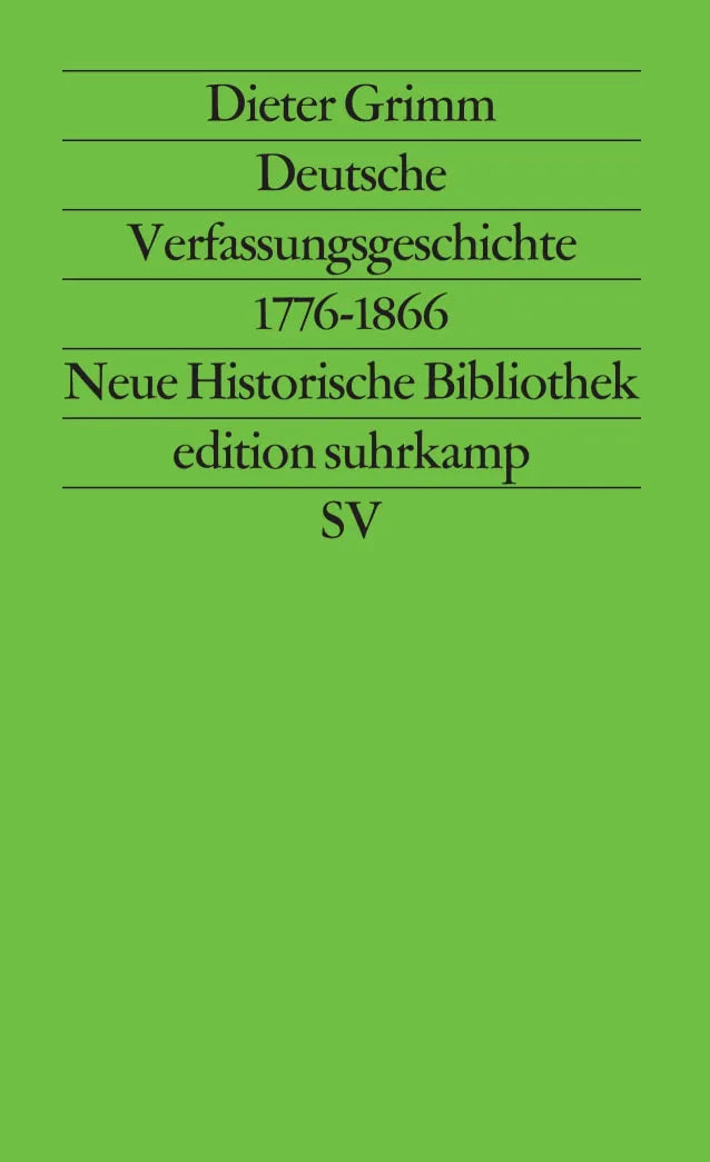 Buchcover von 'Deutsche Verfassungsgeschichte 1776–1866' - Taschenbuch von Dieter Grimm