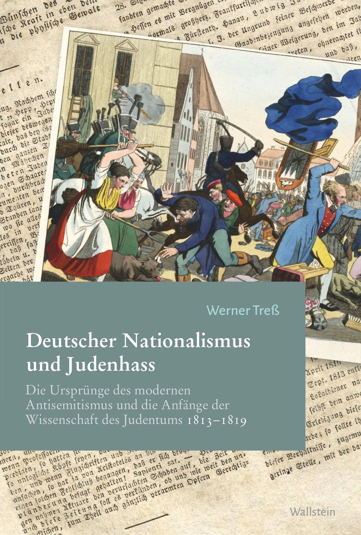 Cover: Deutscher Nationalismus und Judenhass (E-Book) von Werner Treß
