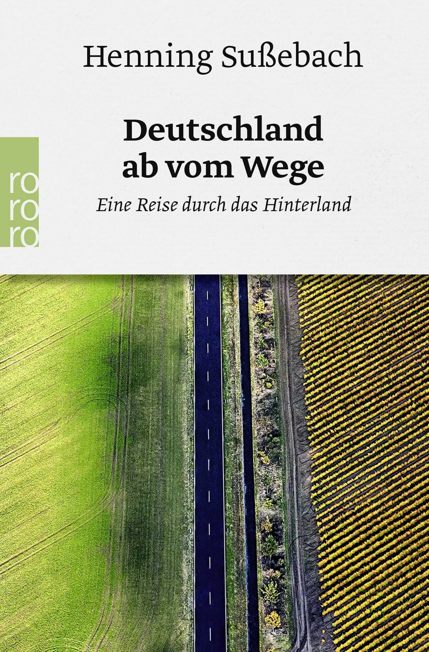 Buchcover von 'Deutschland ab vom Wege' - Taschenbuch von Henning Sußebach
