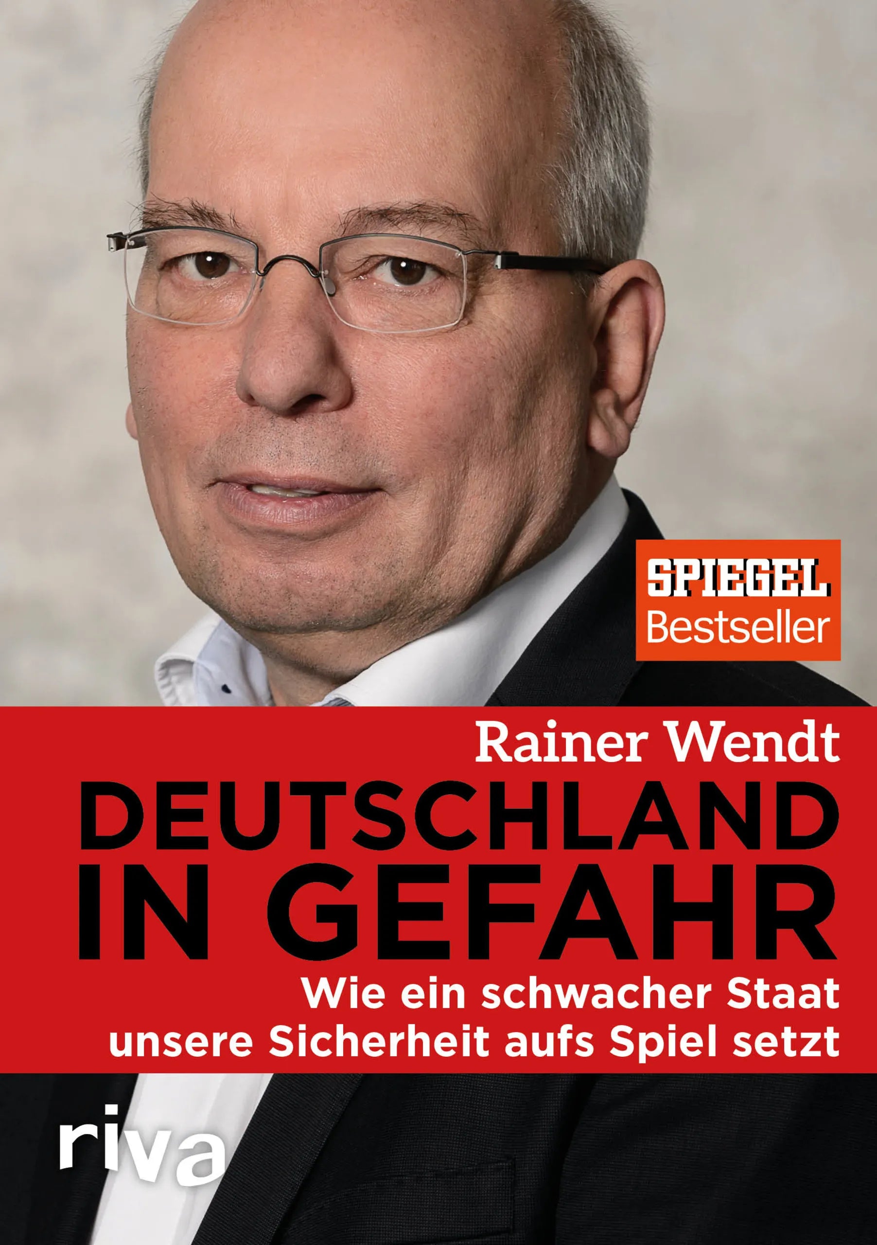 Buchcover von 'Deutschland in Gefahr' - Gebundene Ausgabe von Rainer Wendt