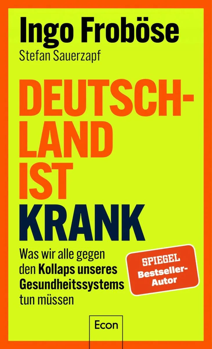 Cover: Deutschland ist krank (E-Book) von Ingo Froböse