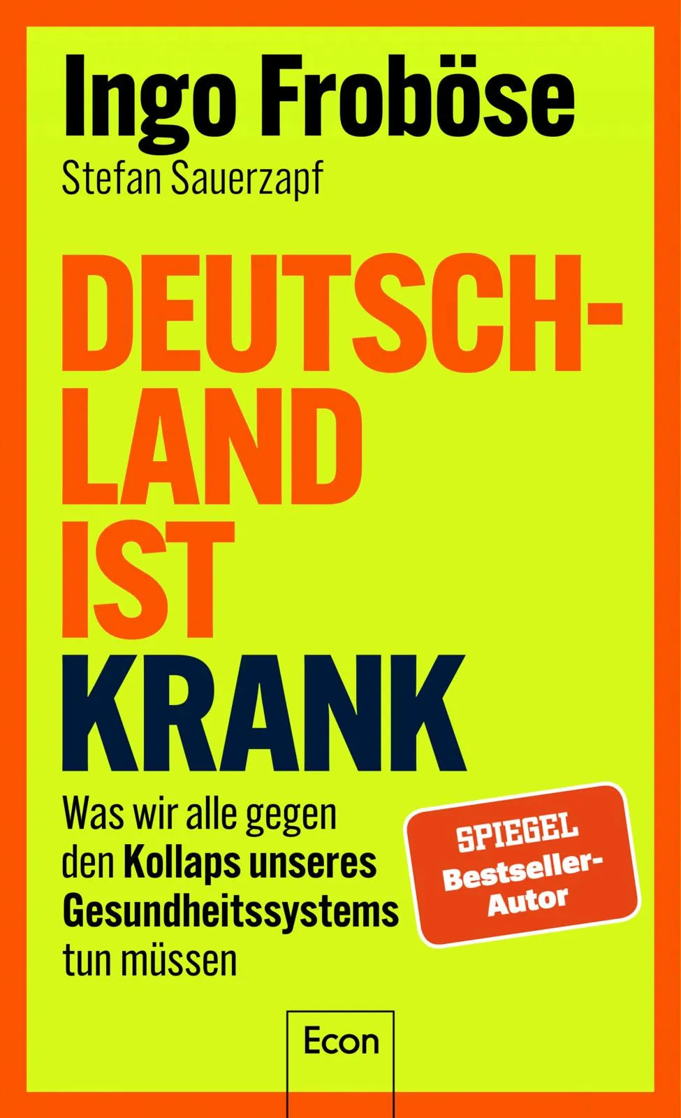 Buchcover von 'Deutschland ist krank' - Gebundene Ausgabe von Ingo Froböse