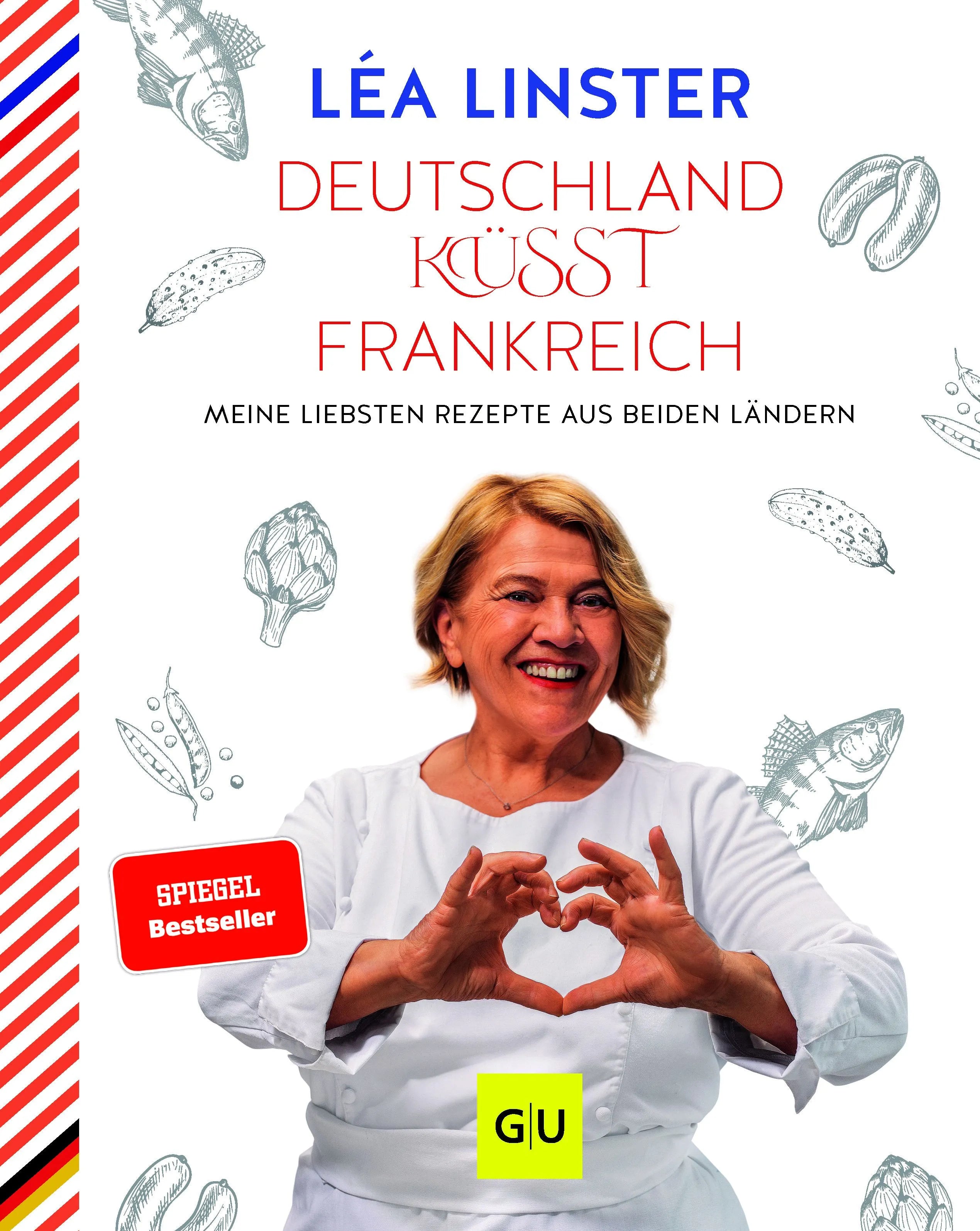 Cover: Deutschland küsst Frankreich (Hardcover) von Léa Linster