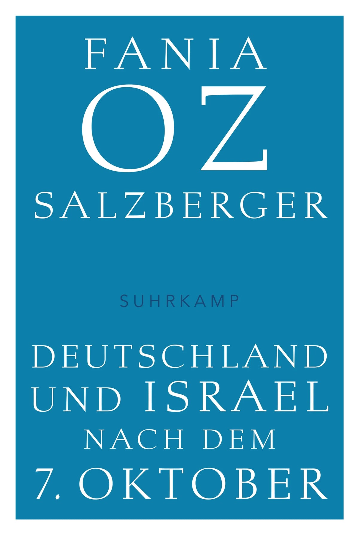 Cover: Deutschland und Israel nach dem 7. Oktober (E-Book) von Fania Oz-Salzberger