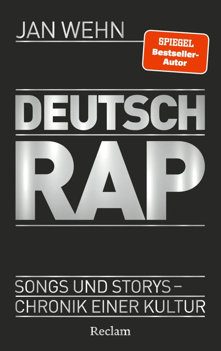 Cover: Deutschrap. Songs und Storys - Chronik einer Kultur (E-Book) von Jan Wehn