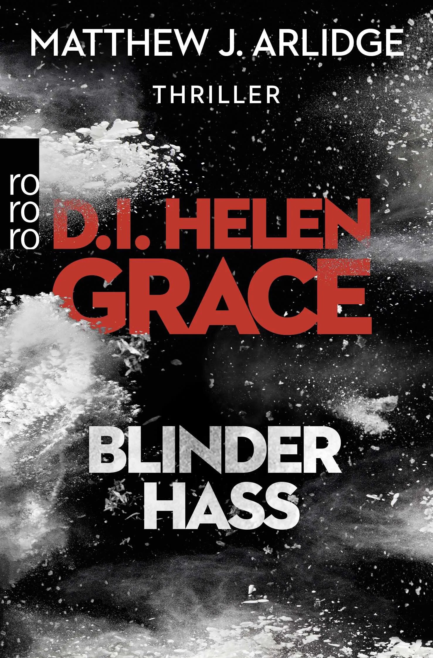 Buchcover von 'D.I. Helen Grace: Blinder Hass' - Taschenbuch von Matthew J. Arlidge