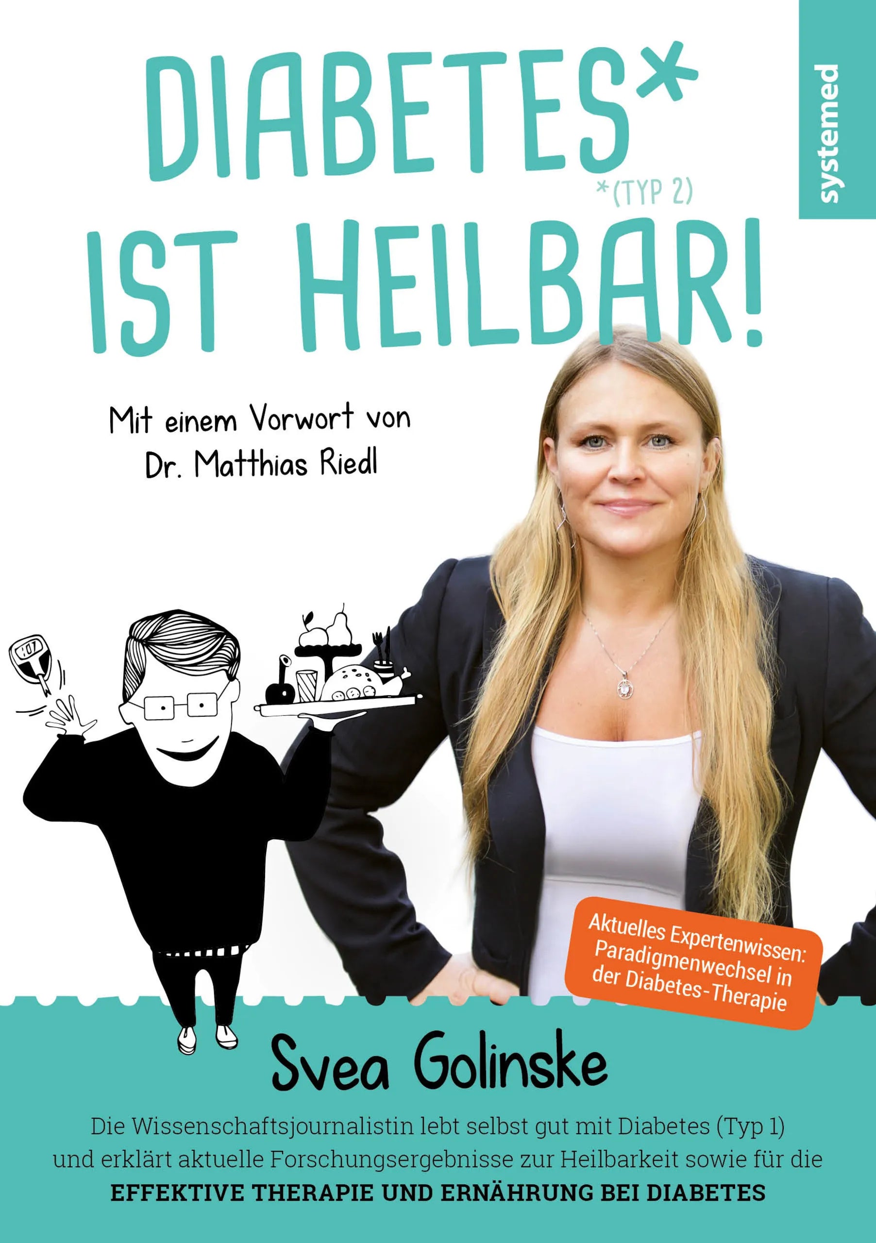Buchcover von 'Diabetes ist heilbar!' - Taschenbuch von Svea Golinske