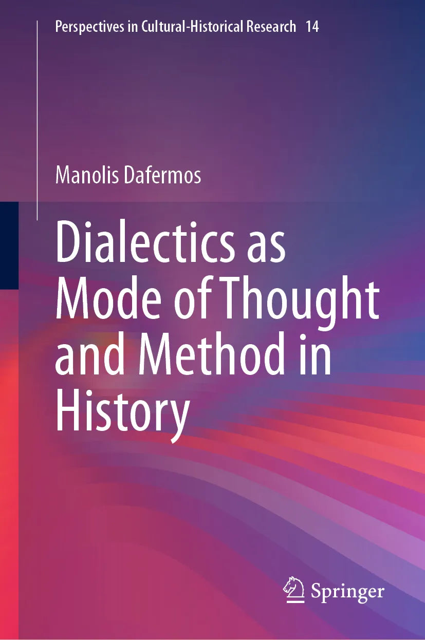Cover: Dialectics as Mode of Thought and Method in History (E-Book) von Manolis Dafermos