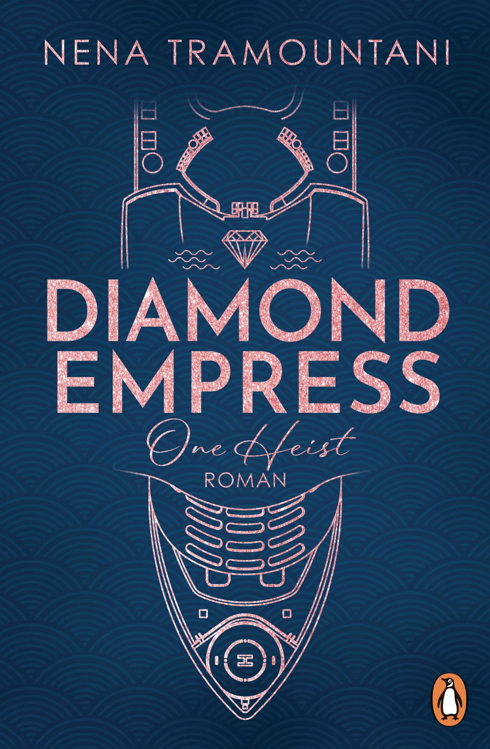 Cover: Diamond Empress. One Heist (E-Book) von Nena Tramountani