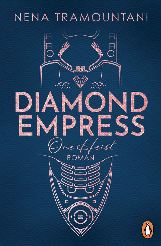 Cover: Diamond Empress. One Heist (E-Book) von Nena Tramountani