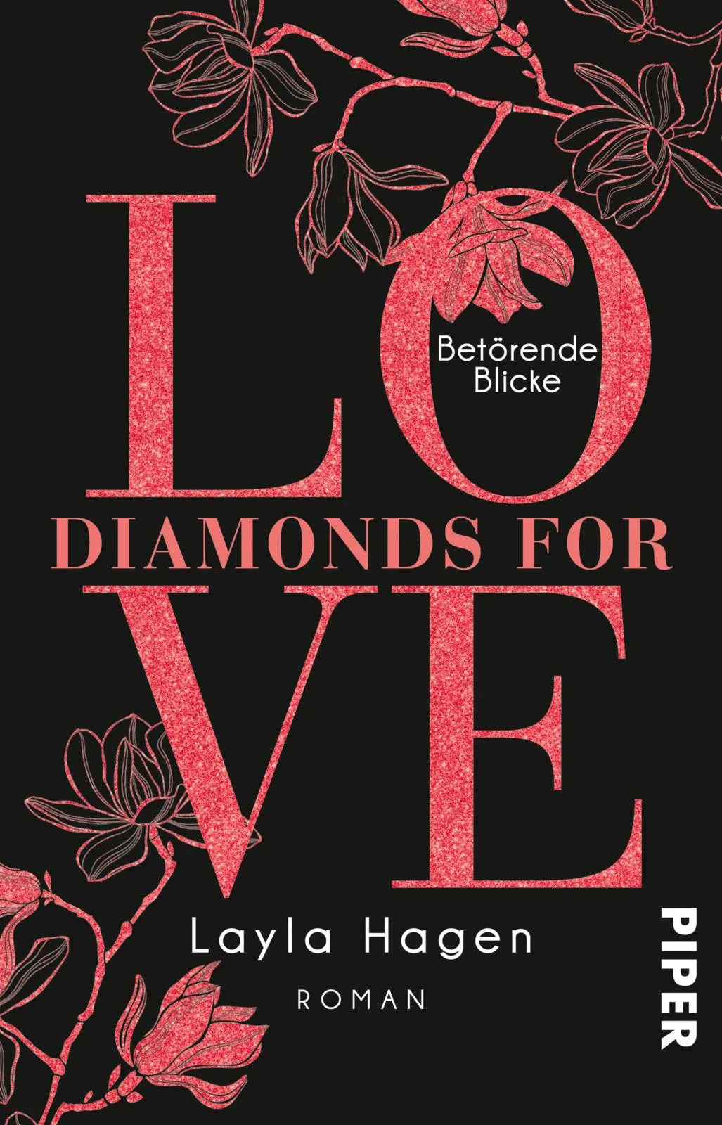 Buchcover von 'Diamonds For Love – Betörende Blicke' - Taschenbuch von Layla Hagen