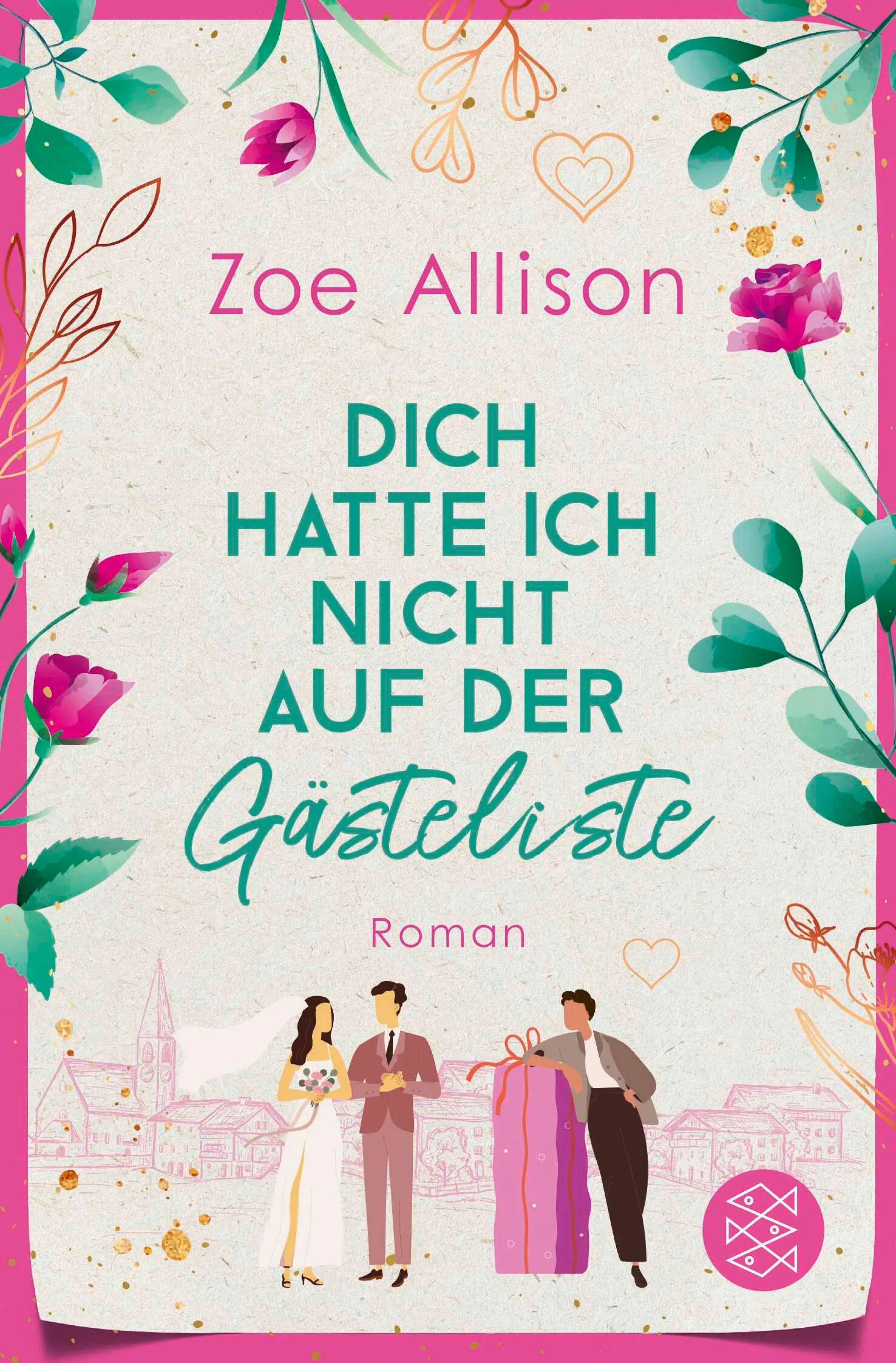 Cover: Dich hatte ich nicht auf der Gästeliste (E-Book) von Zoe Allison